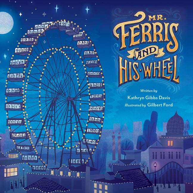 Book cover for Mr. Ferris and His Wheel
