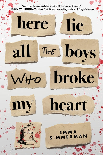 Book cover for Here Lie All the Boys Who Broke My Heart