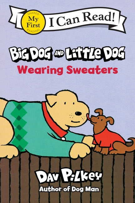 Book cover for Big Dog and Little Dog Wearing Sweaters