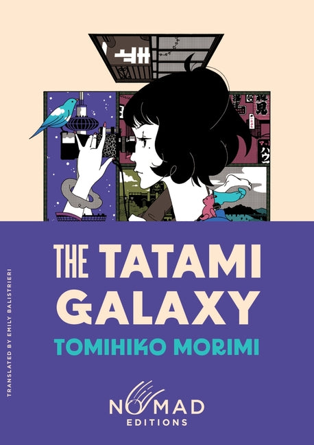 Book cover for Tatami Galaxy (Nomad Edition)