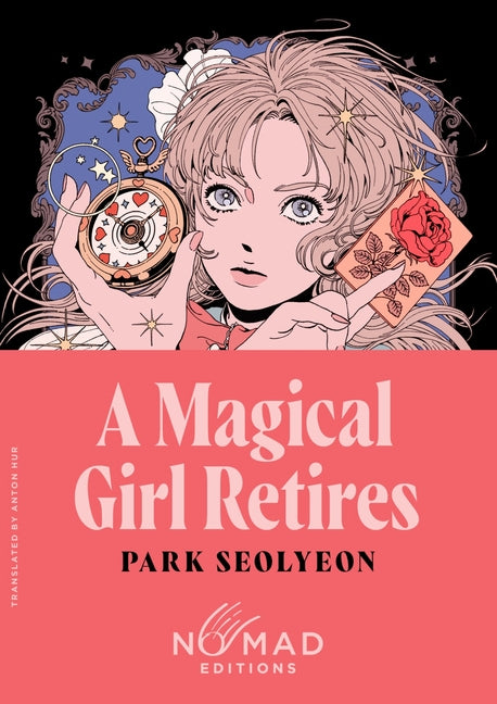 Book cover for Magical Girl Retires (Nomad Edition)