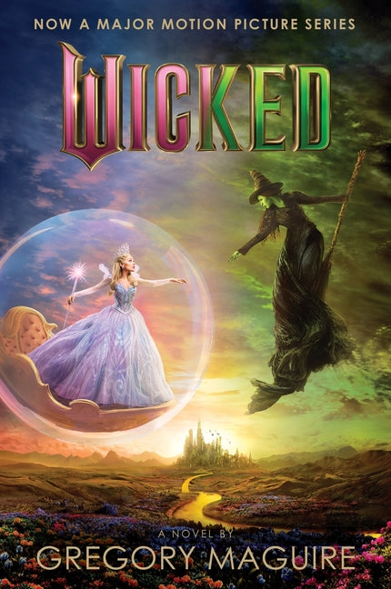 Book cover for Wicked [Movie Tie-In #2]: The Life and Times of the Wicked Witch of the West