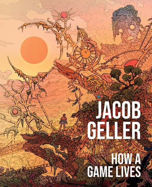 Book cover for How a Game Lives