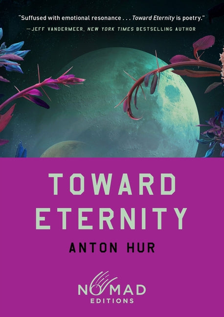 Book cover for Toward Eternity (Nomad Edition)
