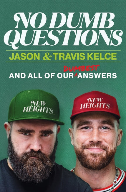 Book cover for No Dumb Questions: And All of Our Dumbest Answers