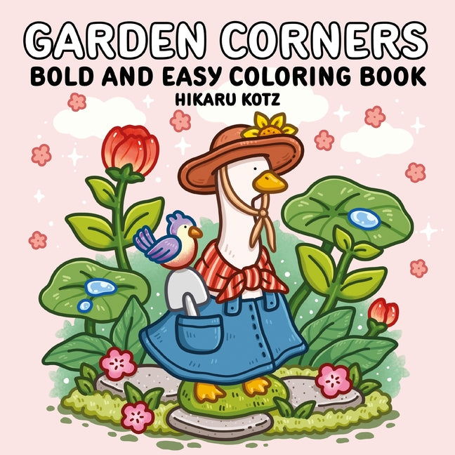 Book cover for Garden Corners: Bold and Easy Coloring Book