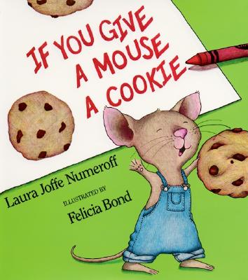Book cover for If You Give a Mouse a Cookie Big Book