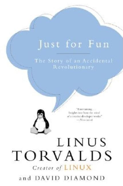 Book cover for Just for Fun: The Story of an Accidental Revolutionary