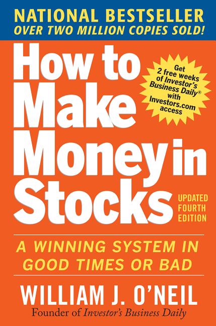 Book cover for How to Make Money in Stocks: A Winning System in Good Times and Bad, Fourth Edition