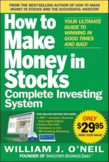 Book cover for The How to Make Money in Stocks Complete Investing System: Your Ultimate Guide to Winning in Good Times and Bad [With DVD]