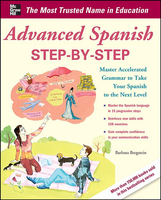 Book cover for Advanced Spanish Step-By-Step: Master Accelerated Grammar to Take Your Spanish to the Next Level