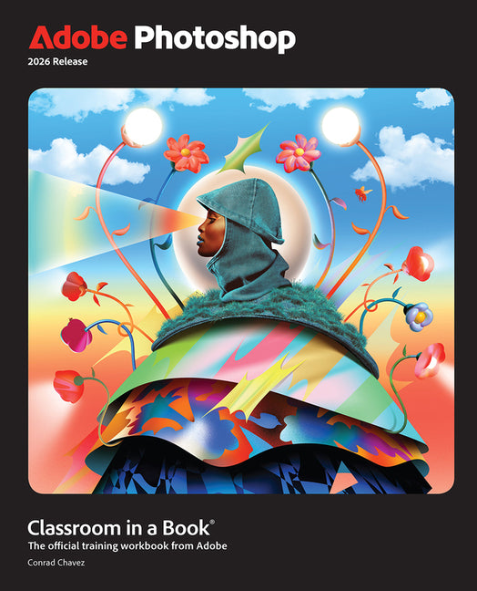 Book cover for Adobe Photoshop Classroom in a Book 2026 Release
