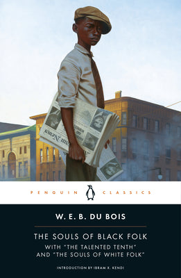 Book cover for The Souls of Black Folk: With the Talented Tenth and the Souls of White Folk