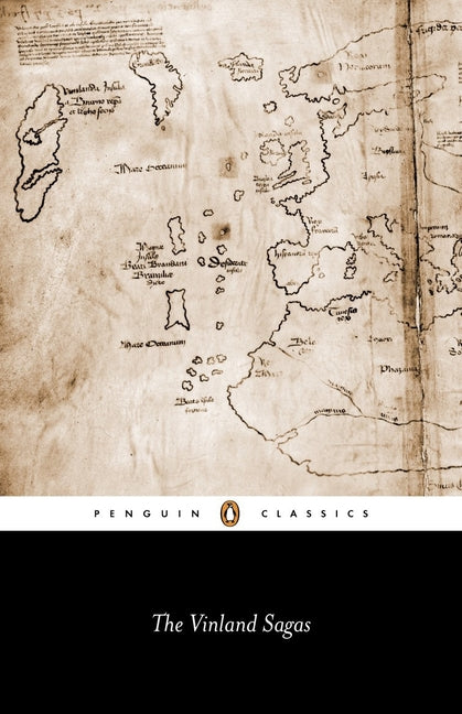 Book cover for The Vinland Sagas: The Icelandic Sagas about the First Documented Voyages Across the North Atlantic