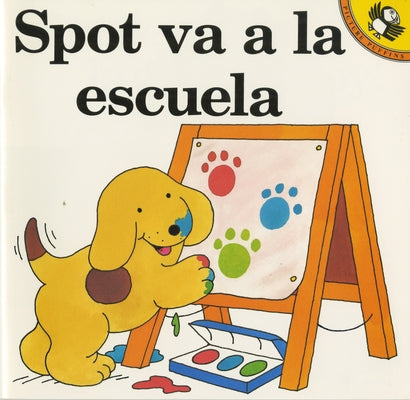 Book cover for Spot Va a la Escuela