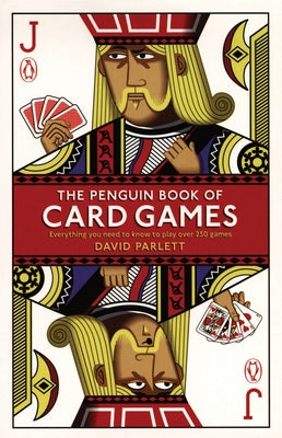 Book cover for The Penguin Book of Card Games: Everything You Need to Know to Play Over 250 Games