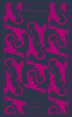 Book cover for Jabberwocky and Other Nonsense: Collected Poems