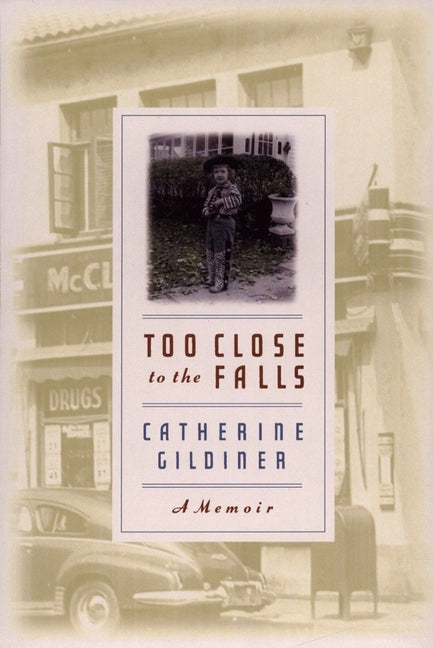 Book cover for Too Close to the Falls: A Memoir (Reader's Guide/Study)