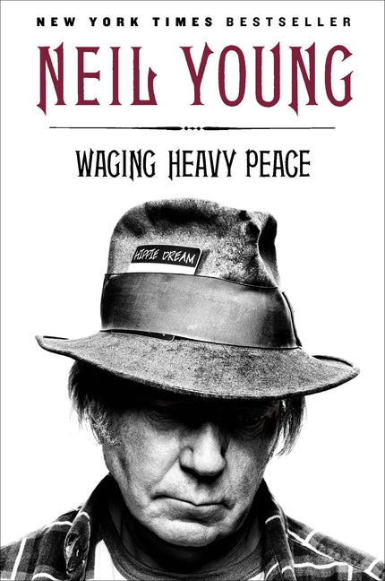Book cover for Waging Heavy Peace: A Hippie Dream