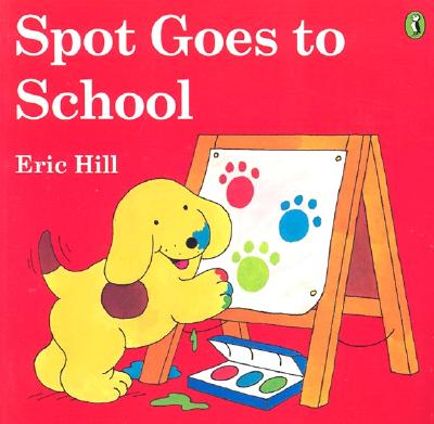 Book cover for Spot Goes to School (Color)