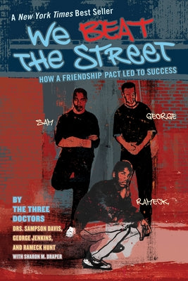 Book cover for We Beat the Street: How a Friendship Pact Led to Success