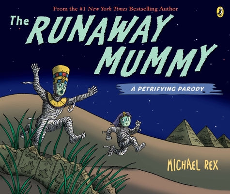 Book cover for The Runaway Mummy: A Petrifying Parody
