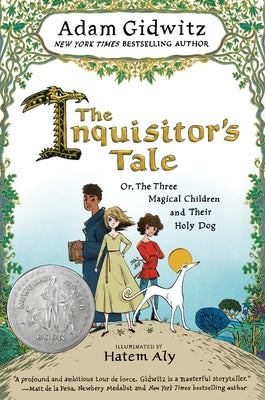 Book cover for The Inquisitor's Tale: Or, the Three Magical Children and Their Holy Dog