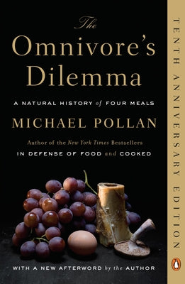 Book cover for The Omnivore's Dilemma: A Natural History of Four Meals