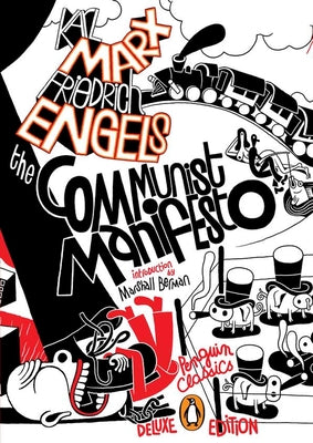 Book cover for The Communist Manifesto: (Penguin Classics Deluxe Edition)