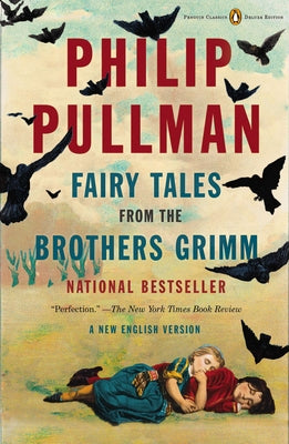 Book cover for Fairy Tales from the Brothers Grimm: A New English Version (Penguin Classics Deluxe Edition)