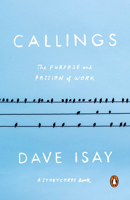 Book cover for Callings: The Purpose and Passion of Work