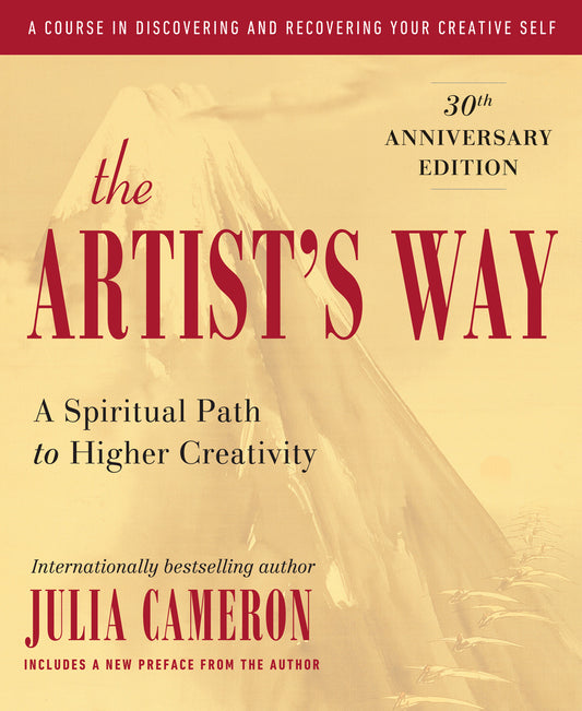Book cover for The Artist's Way: 30th Anniversary Edition