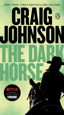 Book cover for The Dark Horse: A Longmire Mystery