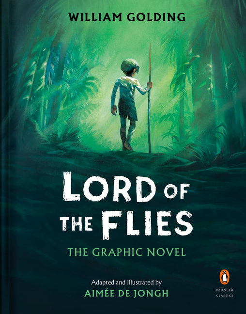 Book cover for Lord of the Flies: The Graphic Novel