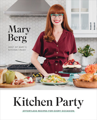 Book cover for Kitchen Party: Effortless Recipes for Every Occasion: A Cookbook