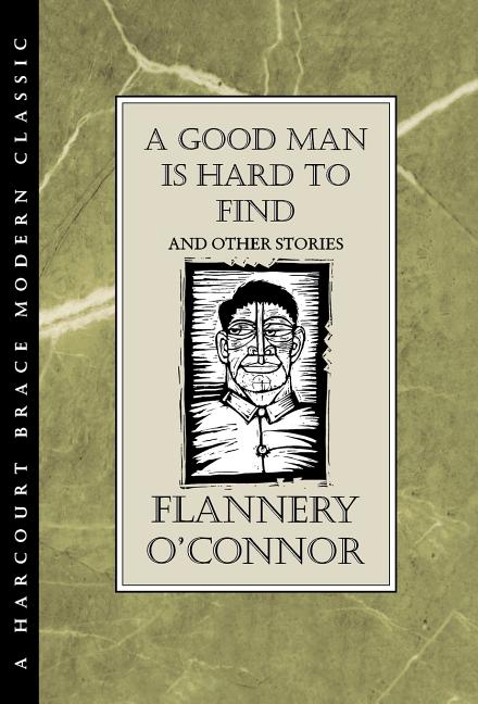 Book cover for Good Man Is Hard to Find and Other Stories