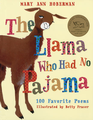 Book cover for The Llama Who Had No Pajama: 100 Favorite Poems
