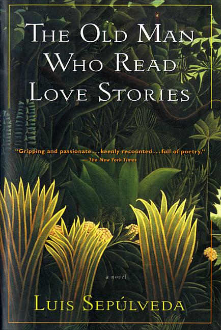 Book cover for The Old Man Who Read Love Stories