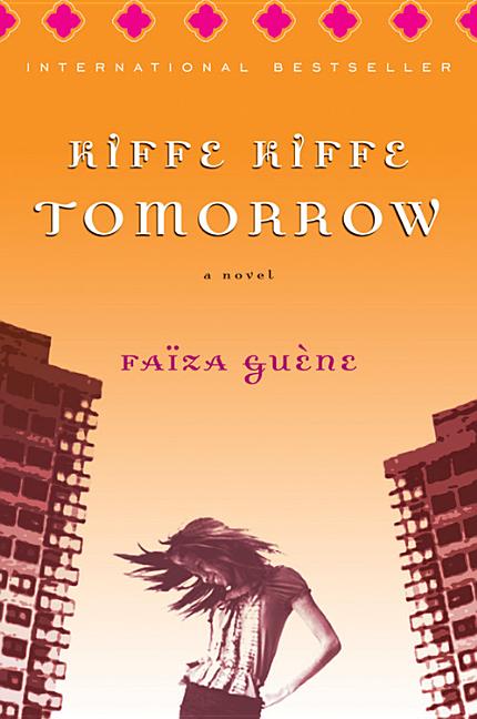 Book cover for Kiffe Kiffe Tomorrow