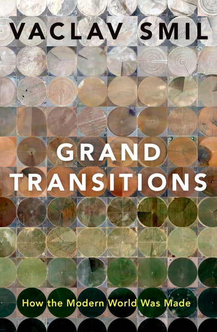 Book cover for Grand Transitions: How the Modern World Was Made