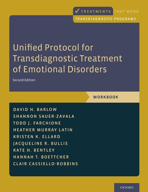 Book cover for Unified Protocol for Transdiagnostic Treatment of Emotional Disorders: Workbook