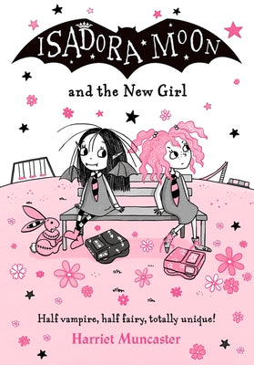 Book cover for Isadora Moon and the New Girl: Volume 17