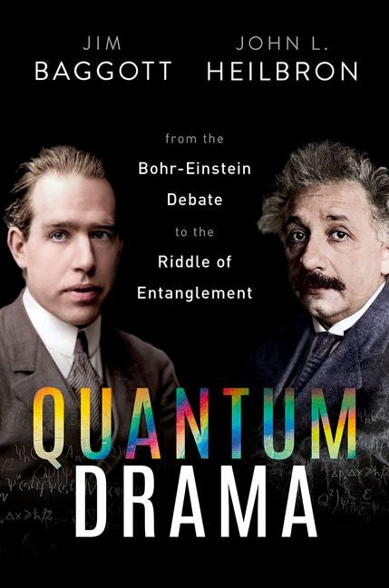 Book cover for Quantum Drama: From the Bohr-Einstein Debate to the Riddle of Entanglement