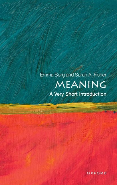 Book cover for Meaning: A Very Short Introduction