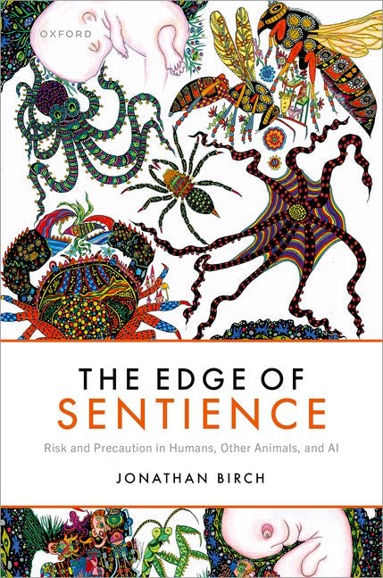 Book cover for Edge of Sentience: Risk and Precaution in Humans, Other Animals, and AI