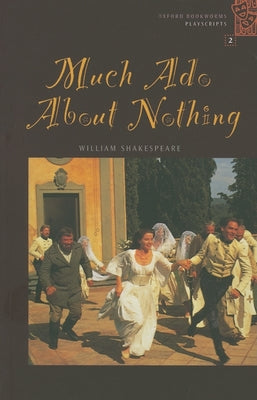Book cover for Oxford Bookworms Playscripts: Stage 2: 700 Headwordsmuch ADO about Nothing