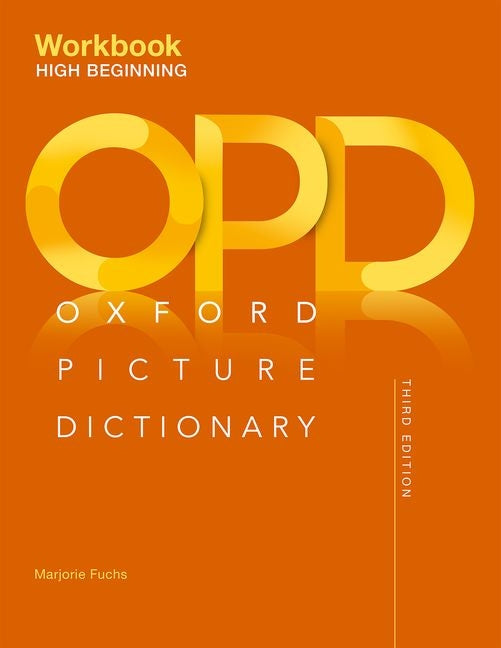 Book cover for Oxford Picture Dictionary Third Edition: High-Beginning Workbook