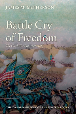Book cover for Battle Cry of Freedom: The Civil War Era