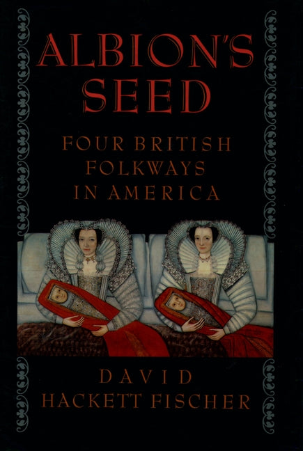 Book cover for Albion's Seed: Four British Folkways in America