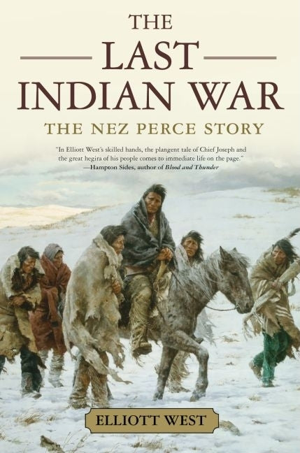 Book cover for The Last Indian War: The Nez Perce Story